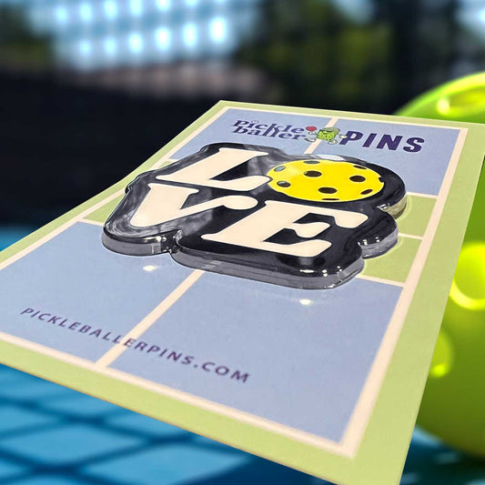 For the Love of Pickleball Pin